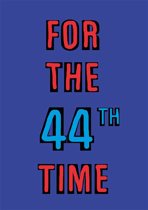 Happy 44th Birthday Funny 44th Birthday Card 44 Years Old A Witty And