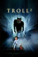 Troll 2 (1990) - Posters — The Movie Database (TMDB)