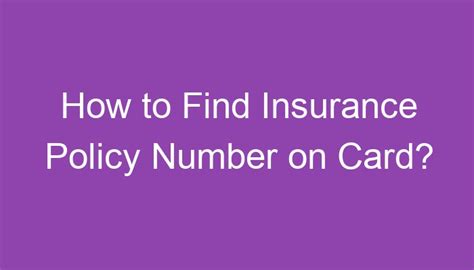How To Find Insurance Policy Number On Card