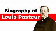 Biography of Louis Pasteur, Father of microbiology who developed ...