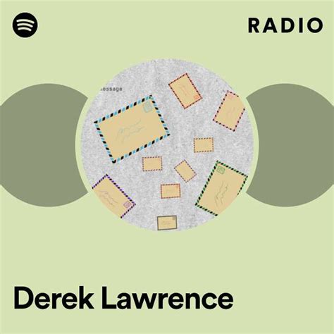 Derek Lawrence Radio Playlist By Spotify Spotify