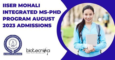 Iiser Mohali Integrated Ms Phd Program August 2023 Admissions In 2023