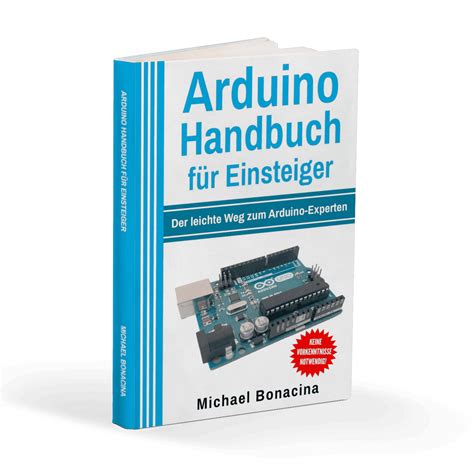 Arduino Manual For Beginners The Easy Path To The Arduino Expert