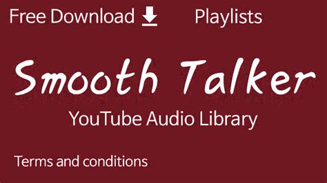 Smooth Talker Youtube Audio Library Youtube