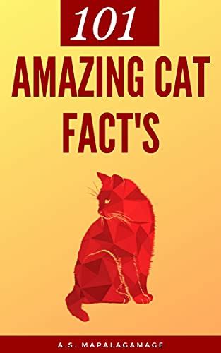 101 Unbelievable Facts About Cats The Amazing Facts Collection Of Cats