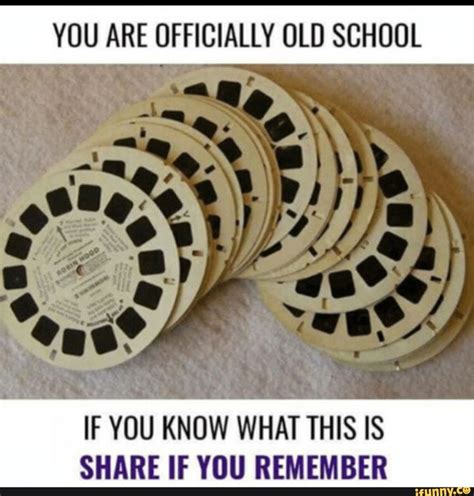 You Are Officially Old School If You Know What This Is Share If You