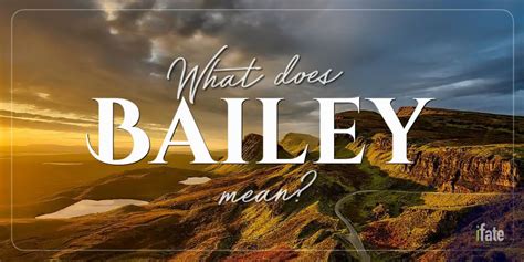 The First Name Bailey What It Means And Why Numerologists Like It