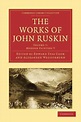 The Works of John Ruskin by John Ruskin (English) Paperback Book Free ...