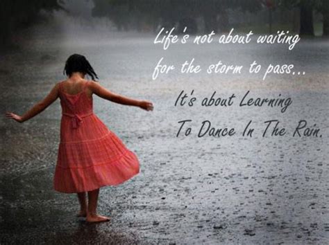 Pin By Madeleine On Quotes Dancing In The Rain Learn To Dance Rain