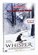 Whisper - Película 2007 - CINE.COM