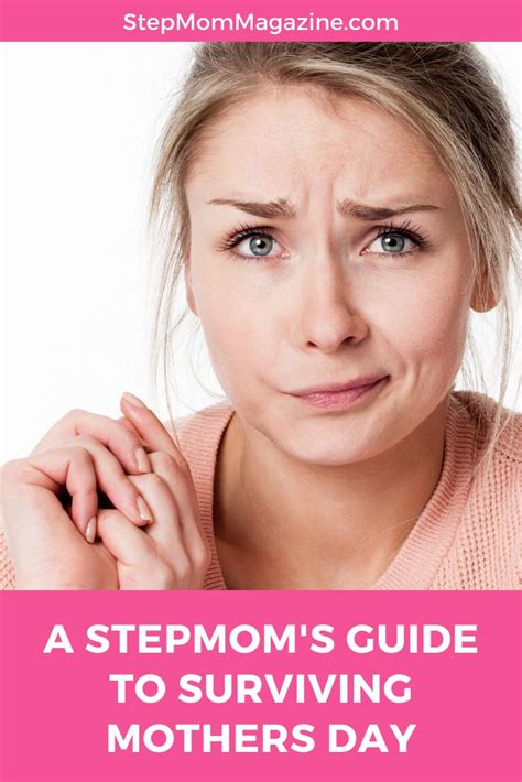 A Stepmoms Guide To Surviving Mothers Day Stepmom Magazine Step Moms Real Mom Mother