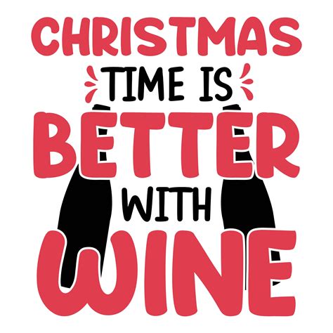 Wine Svg Bundle Christmas Wine Quotes Bundle Wine Lovers Etsy
