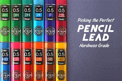 The Best Lead Grade For Every Application Ink Lettering Pencil