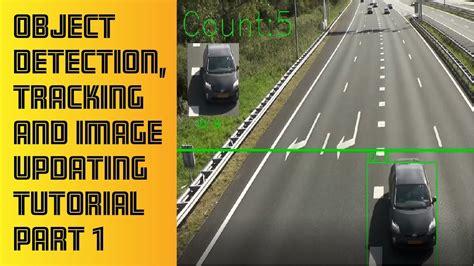 Object Detection Tracking And Image Updating Tutorial Part 1 Concept