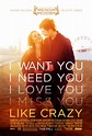 New Trailer & Poster for "Like Crazy" - MediaMikes