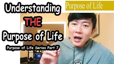 Understanding The Purpose Of Life Youtube
