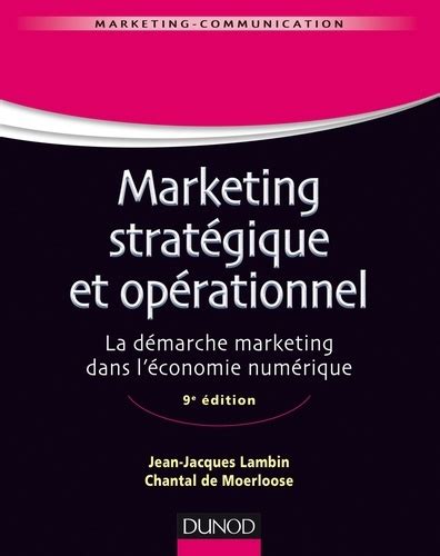 Marketing stratégique et opérationnel 9e éd de Jean Jacques