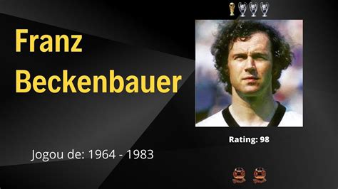 Quem foi Franz Beckenbauer O MAIOR JOGADOR DA HISTÓRIA DA ALEMANHA