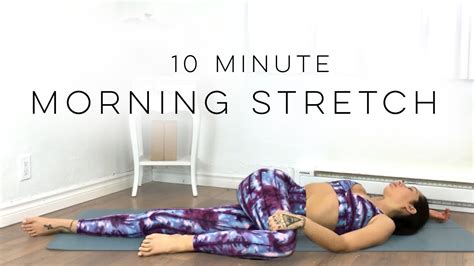 Morning Yoga Full Body Stretch 10 Minute Yoga Youtube