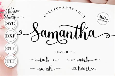 Samantha Calligraphy Font Cursive Font SVG DXF OTF Ttf Fonts