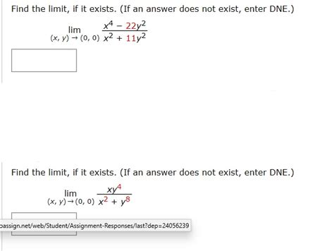 Solved Find The Limit If It Exists If An Answer Does Not Chegg Com