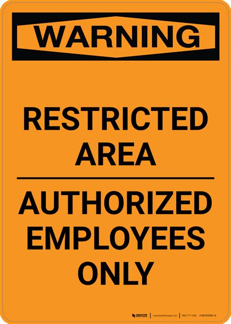 Warning Restricted Area Authorized Employees Only Portrait Wall Sign