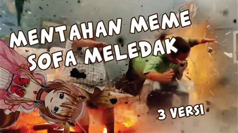 Mentahan Meme Sofa Meledak Risu 3 Versi Feel Free To Use Ayunda Risu