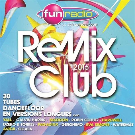 Fun Radio Remix Club 2016 Cd Rakuten