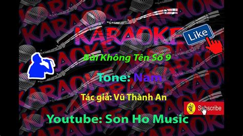 Karaoke Bài Không Tên Số 9 Hd Tone Nam Youtube
