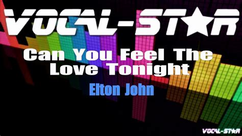 Elton John Can You Feel The Love Tonight Karaoke Version With