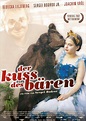 El beso del oso (2002) - FilmAffinity