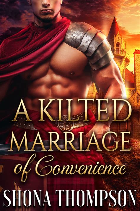 A Kilted Marriage Of Convenience By Shona Thompson Goodreads