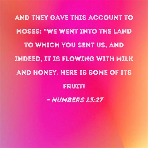 Numbers 1327 And They Gave This Account To Moses We Went Into The