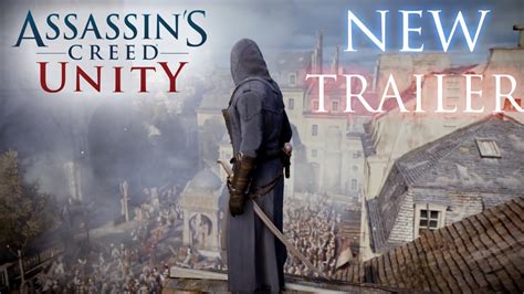 Assassin S Creed Unity Epic Revolution Gameplay Trailer Hd Youtube