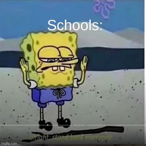 Schools Imgflip