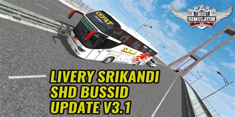 Srikandi shd (super high decker). 17+ Livery Srikandi SHD Update BUSSID V3.5 Terbaru ...