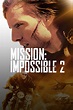 Stream Mission: Impossible II Online | Download and Watch HD Movies | Stan