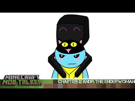 Minecraft Mob Talker Chapter Andr The Enderman YouTube