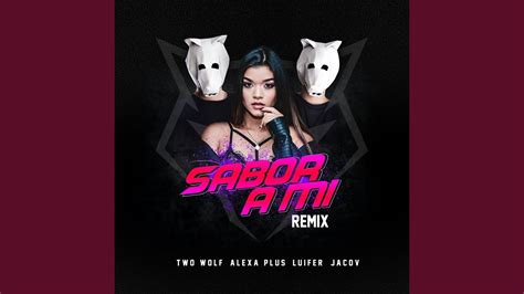 Sabor A Mí Remix Youtube