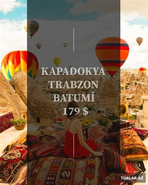 Batumi Trabzon Kapadokya Turu Ucuz Turlar TURLAR AZ