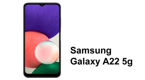 Samsung Galaxy A22 5g Price In India Full Phone Specifications