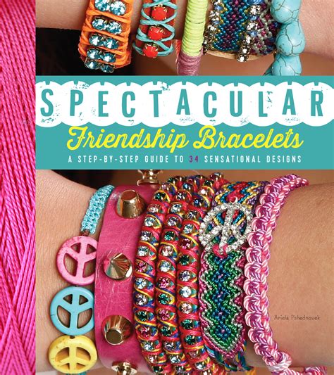 If anyone else has photos of their. Spectacular Friendship Bracelets: A Step-by-Step Guide to 34 Sensational Designs | Children's ...