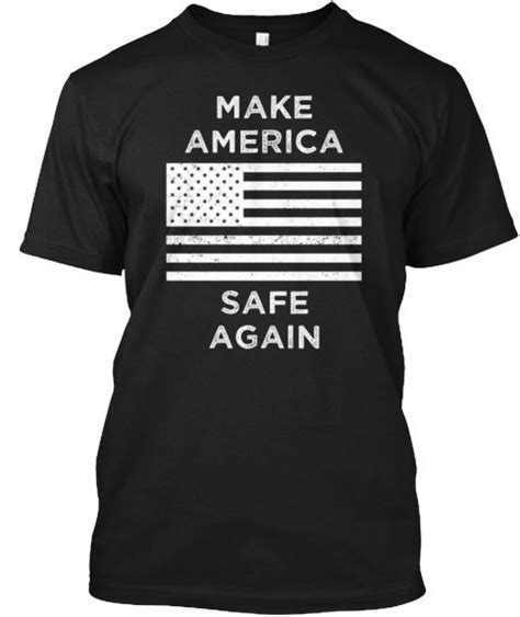Make America Safe Again 2018 Shirt Black T Shirt Front Mens Tops T