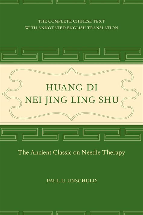 Pdf Huang Di Nei Jing Ling Shu By Paul U Unschuld Perlego