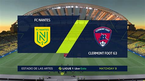 Fifa 22 Fc Nantes Vs Clermont Foot 63 Estadio De Las Artes