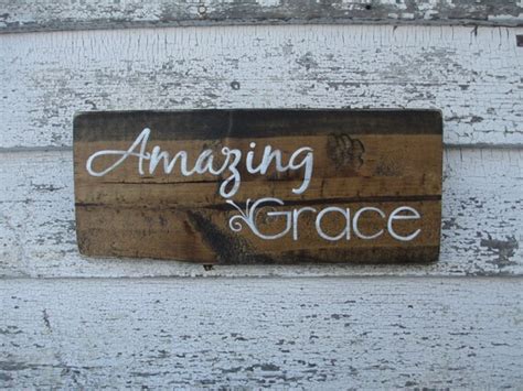 Amazing Grace Rustic Sign By Truerootsdesigns On Etsy
