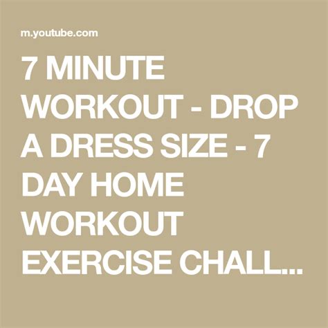 7 Minute Workout Drop A Dress Size 7 Day Home Workout Exercise