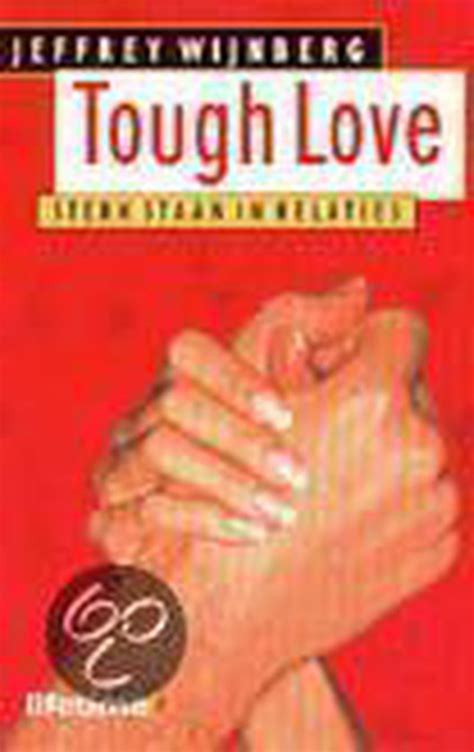 Tough Love Nicolaas Wijnberg 9789021597614 Boeken