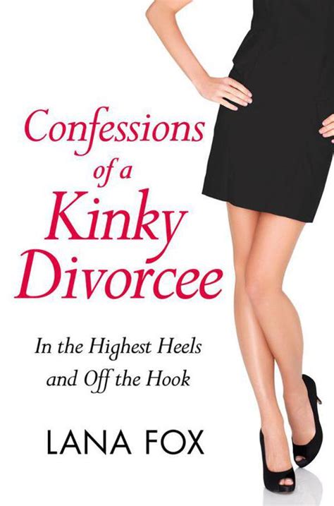read confessions of a kinky divorcee by fox lana online free full book china edition