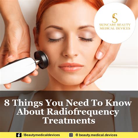 8 Things You Need To Know About Radiofrequency Treatment